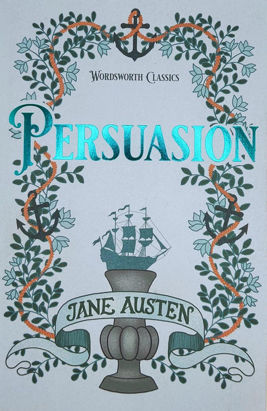 Persuasion - Wordsworth Classics