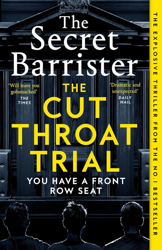 The Cut Throat Trial By The Secret Barrister