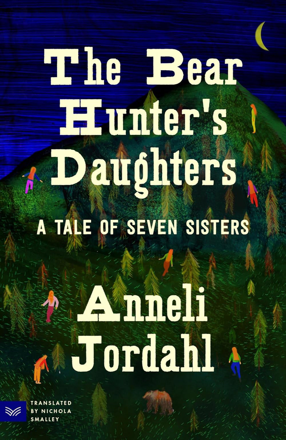 The Bear Hunter's Daughters: A Tale of Seven Sisters (Paperback) By Anneli Jordahl