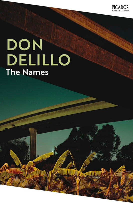 The Names By Don DeLillo