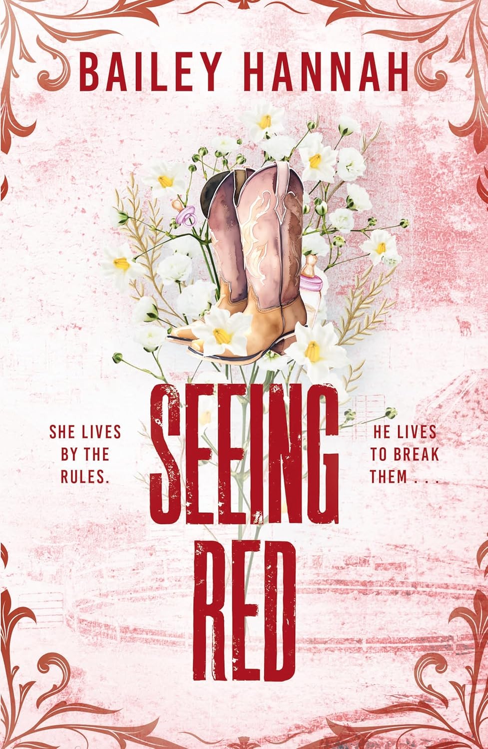 Seeing Red By Bailey Hannah - Wells Ranch #2