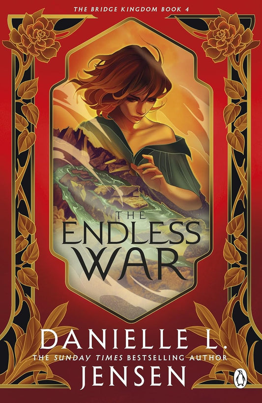 The Endless War By Danielle L. Jensen - The Bridge Kingdom #4