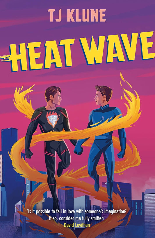 Heat Wave By T.J. Klune - The Extraordinaries #3