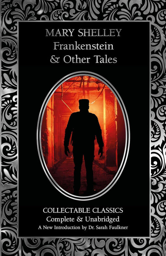 Frankenstein & Other Tales - Flame Tree Collectable Classics (Hardback)