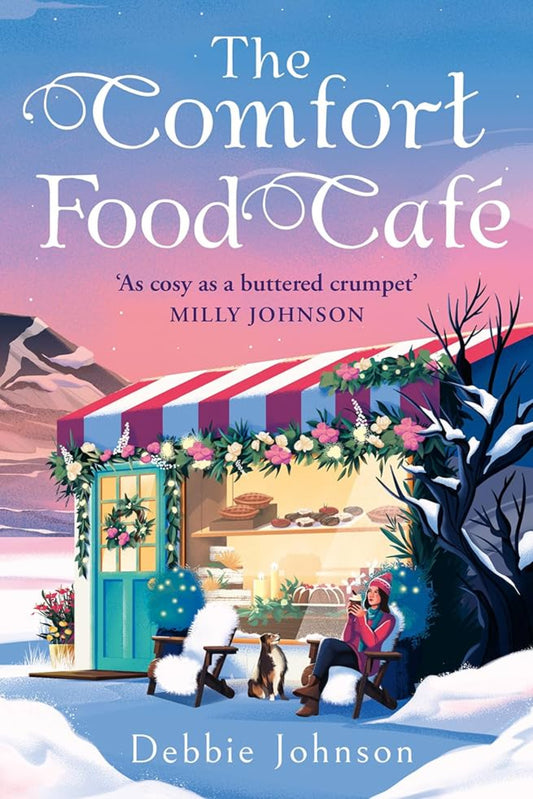 The Comfort Food Café By Debbie Johnson