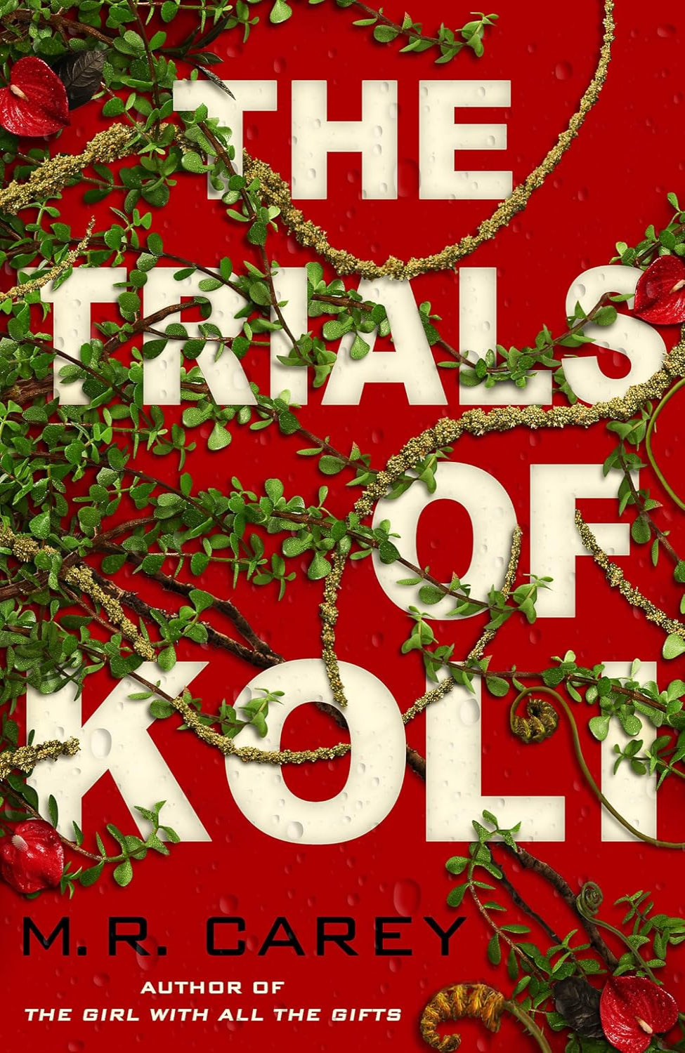 The Trials of Koli By M.R. Carey - Rampart Trilogy #2