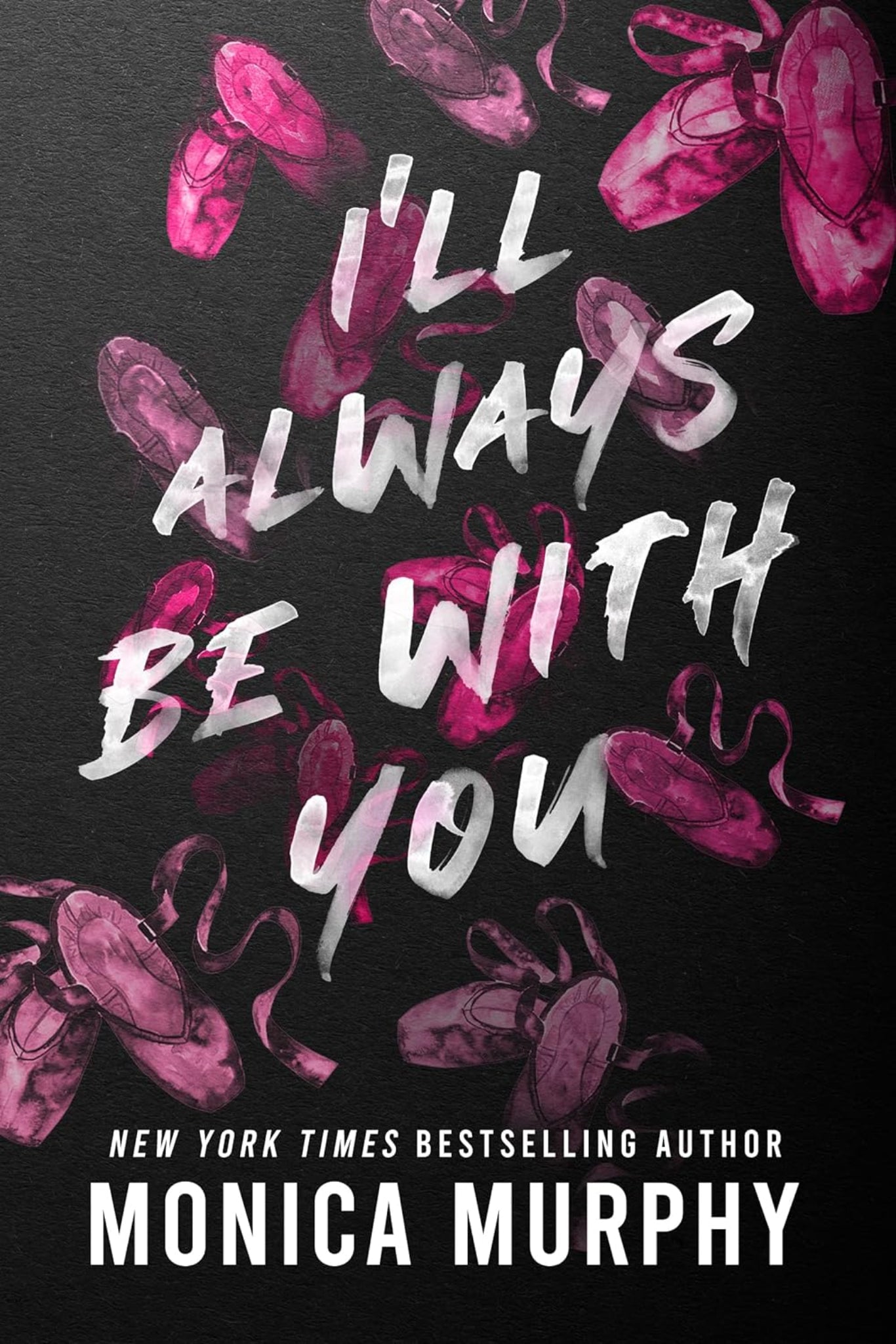 I'll Always Be With You By Monica Murphy - Lancaster Prep #book 4