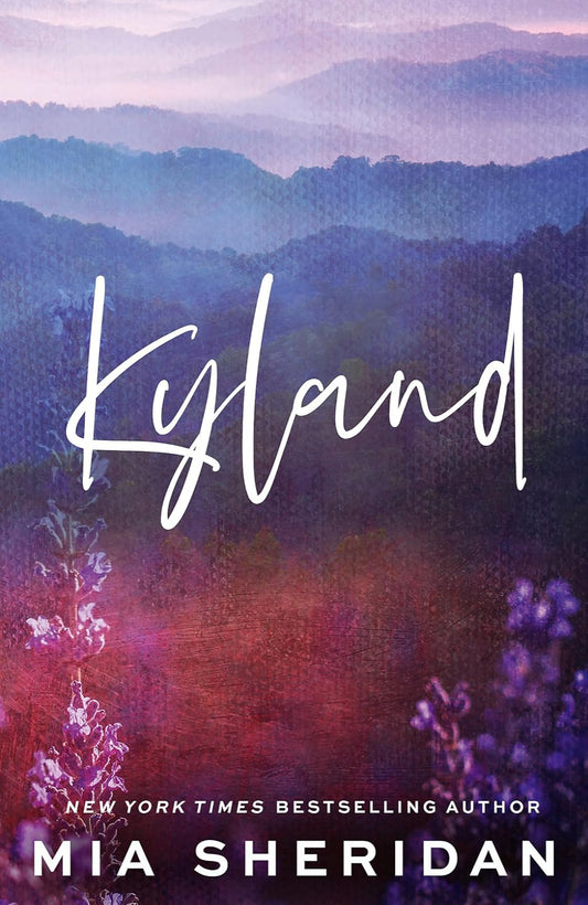 Kyland By Mia Sheridan - Sign of Love #5