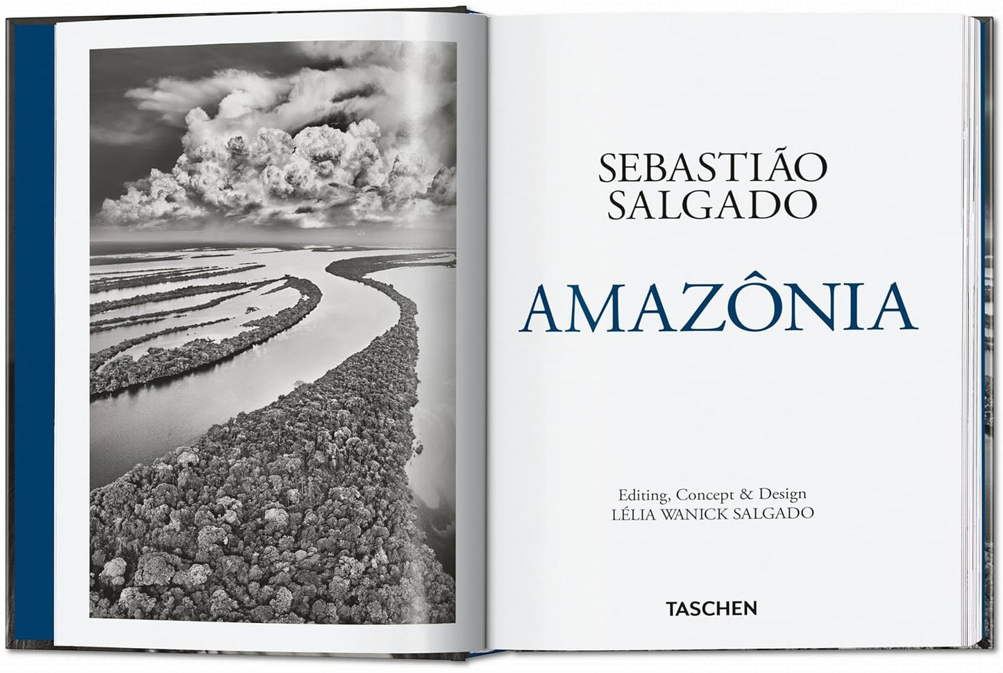 Sebastião Salgado. Amazônia. 45th Ed. - 45th Edition (Hardback)
