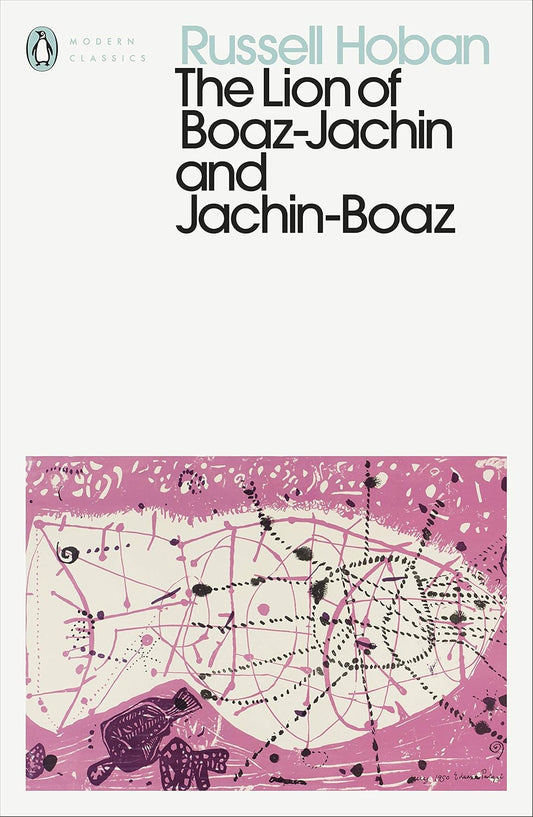The Lion of Boaz-Jachin and Jachin-Boaz By Russell Hoban