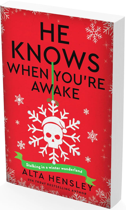 He Knows When You’re Awake By Alta Hensley - Naughty or Nice #2