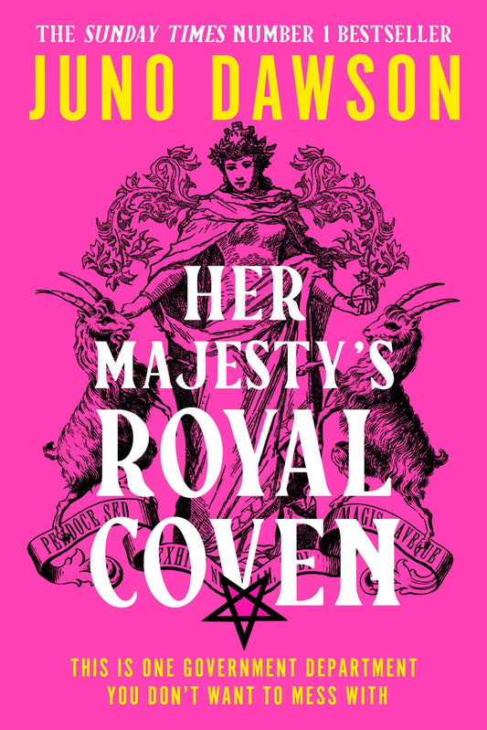 Her Majesty's Royal Coven by Juno Dawson - #book 1