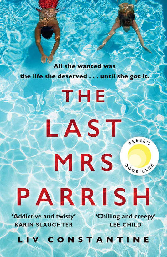The Last Mrs. Parrish By Liv Constantine - Mrs. Parrish #1