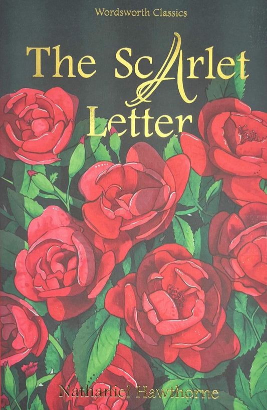 The Scarlet Letter By Nathaniel Hawthorne - Wordsworth Classics