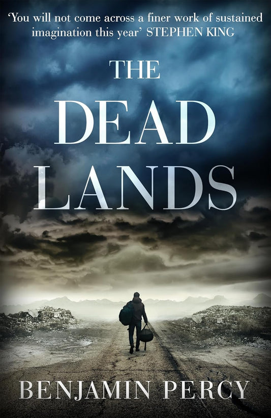 Dead Lands By Benjamin Percy