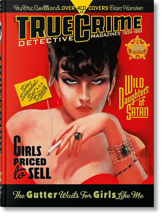 True Crime Detective Magazines. 1924–1959. 45th Ed. - 45th Edition (Hardback)
