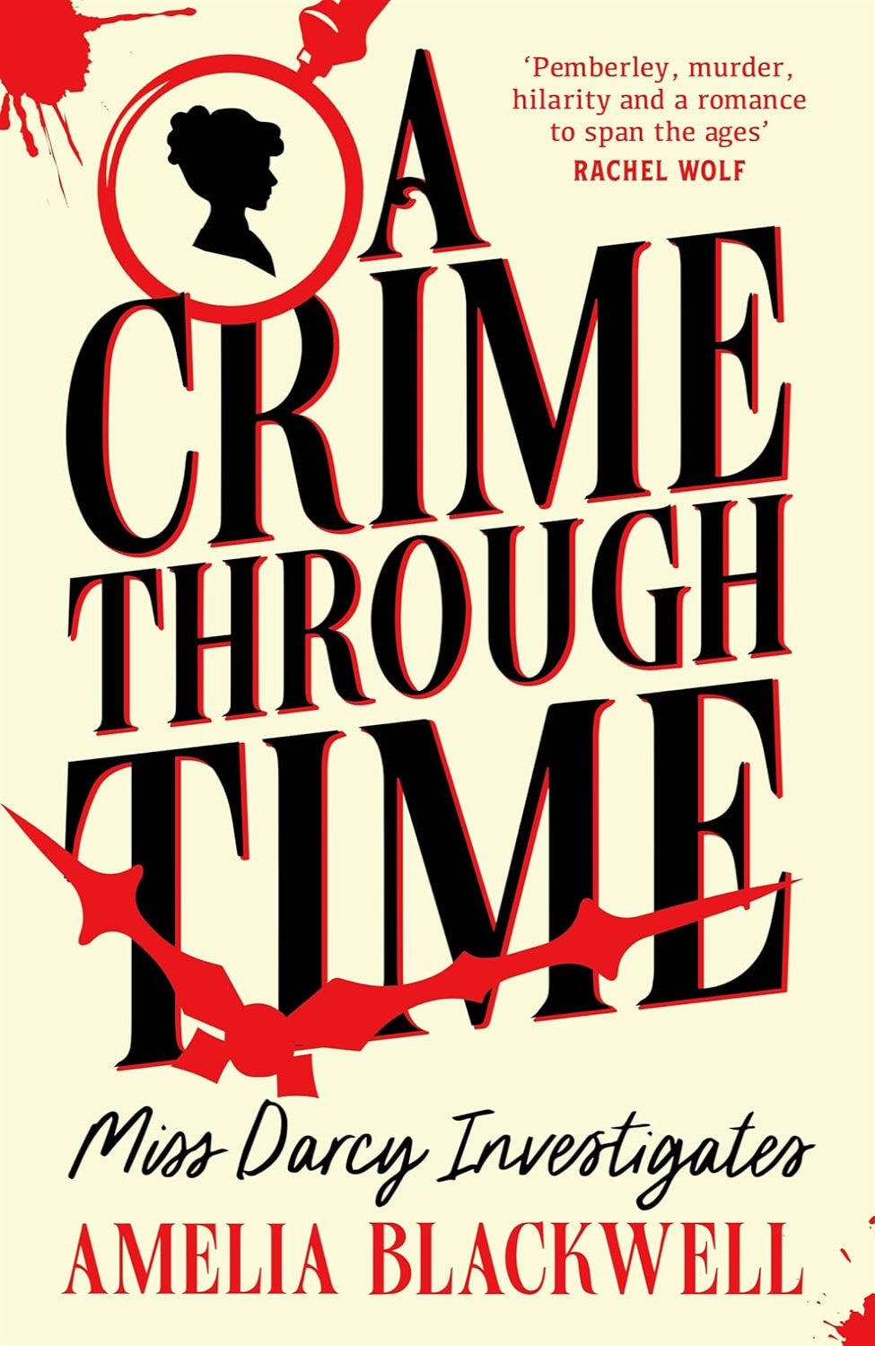 A Crime Through Time By Amelia Blackwell - Miss Darcy Investigates #1