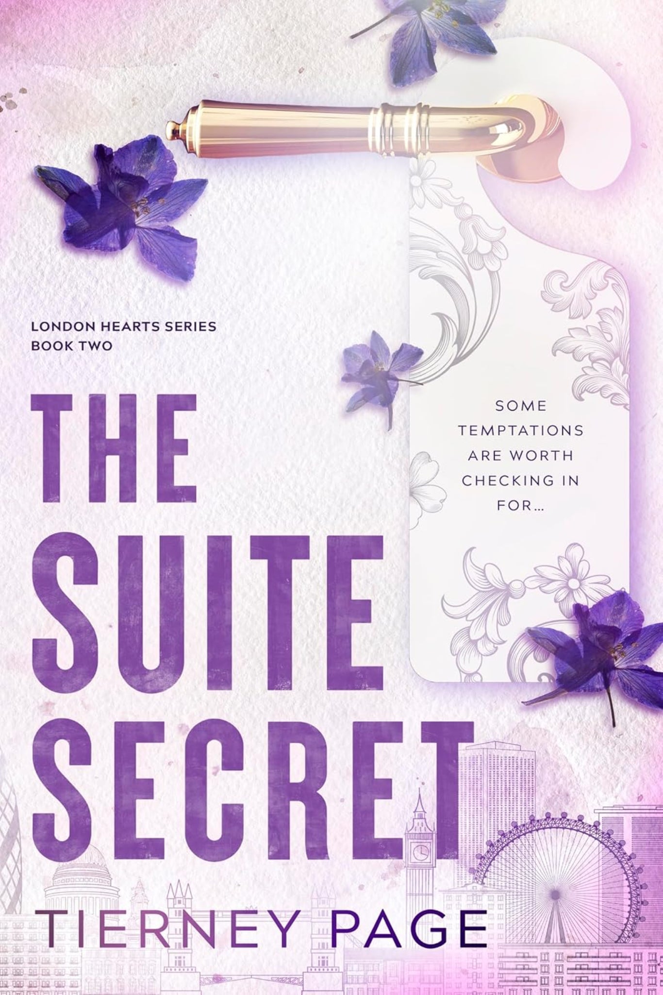 The Suite Secret By Tierney Page - London Hearts #2