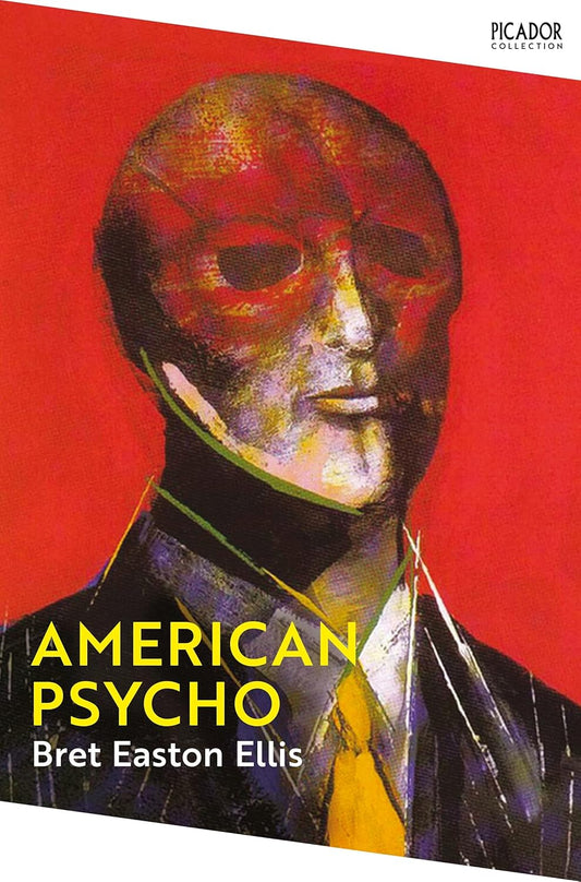 American Psycho By Bret Easton Ellis