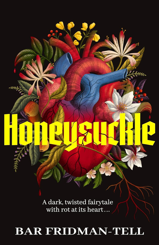 Honeysuckle By Bar Fridman-Tell (Trade Paperback)