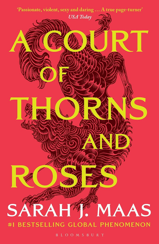 A Court of Thorns and Roses By Sarah J. Maas - A Court of Thorns and Roses #1