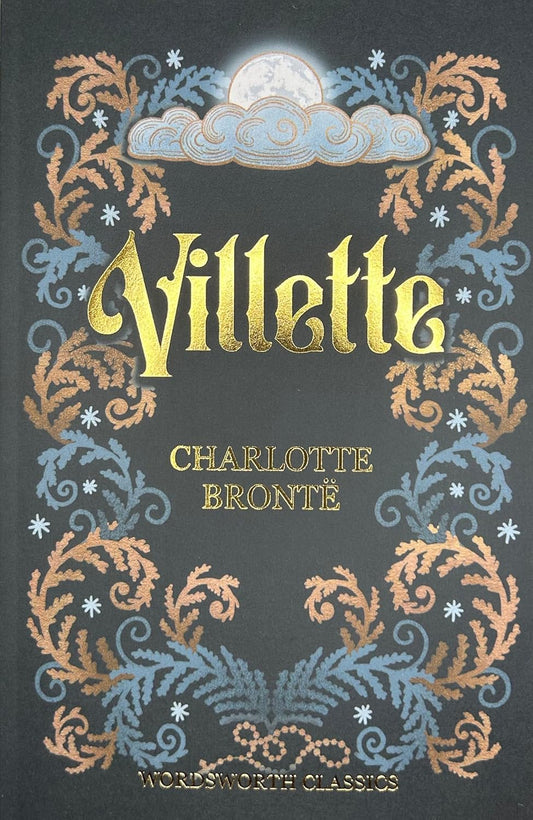 Villette - Wordsworth Classics