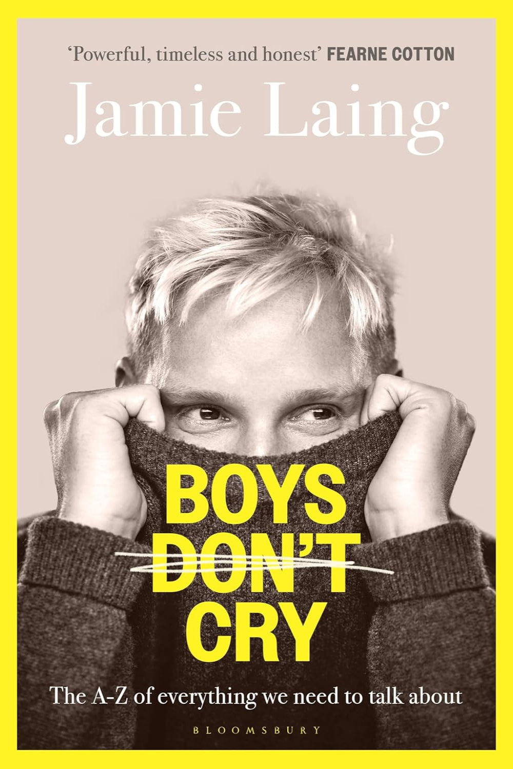 Boys Don’t Cry: The A-Z of everything we need to talk about (Hardback) by Jamie Laing