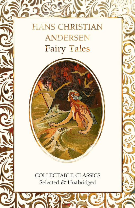 Hans Christian Andersen Fairy Tales - Flame Tree Collectable Classics (Hardback)