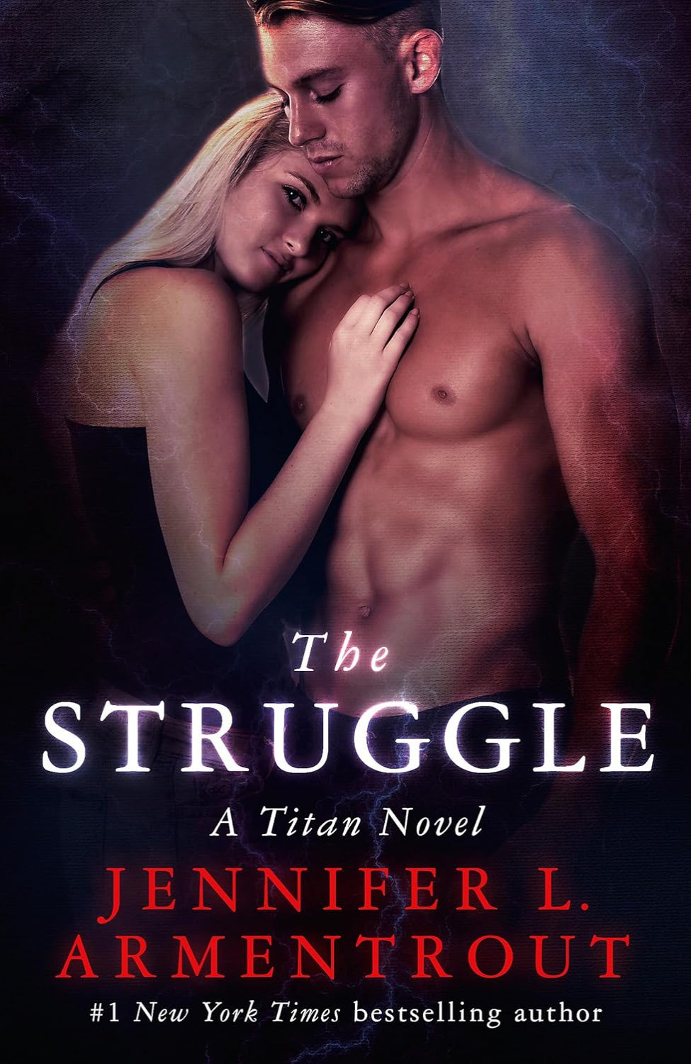 The Struggle By Jennifer L. Armentrout - Titan #3