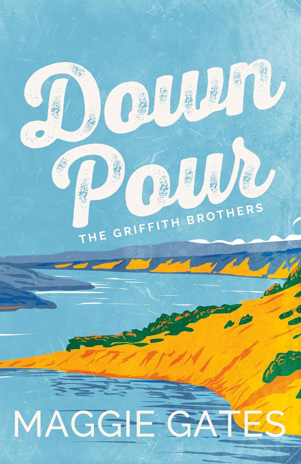 Downpour By Maggie C. Gates - The Griffith Brothers #2
