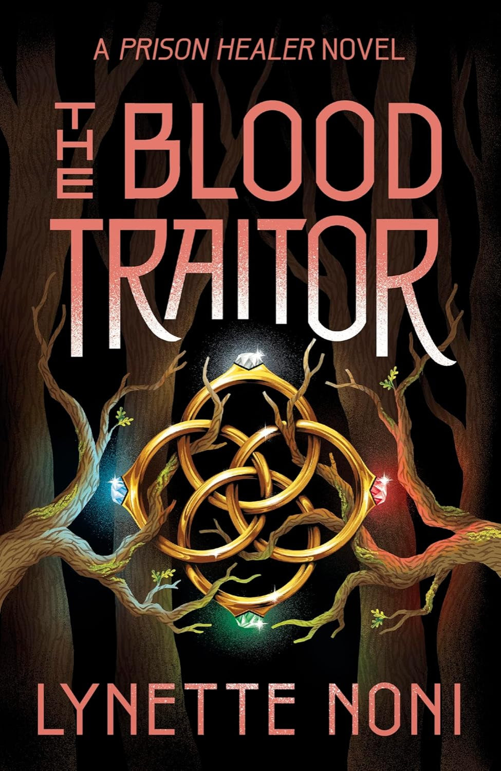 The Blood Traitor By Lynette Noni - The Prison Healer #3
