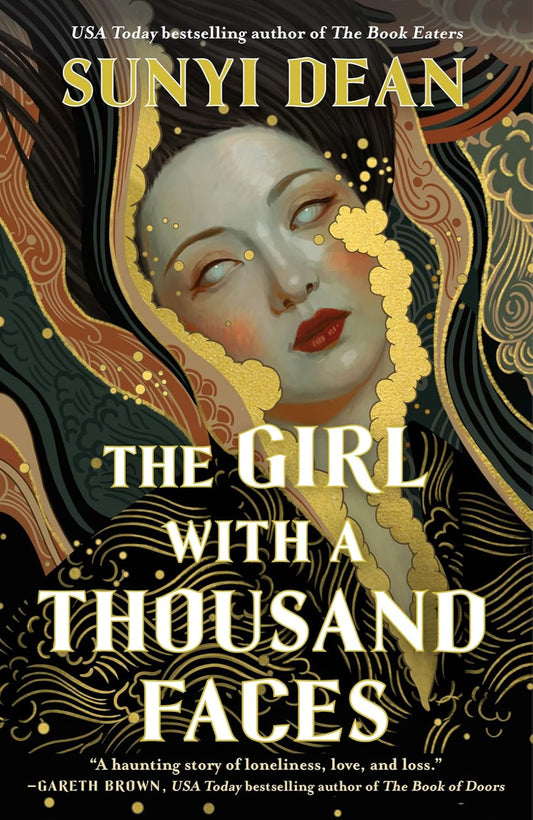 The Girl with a Thousand Faces By Sunyi Dean (Hardback)