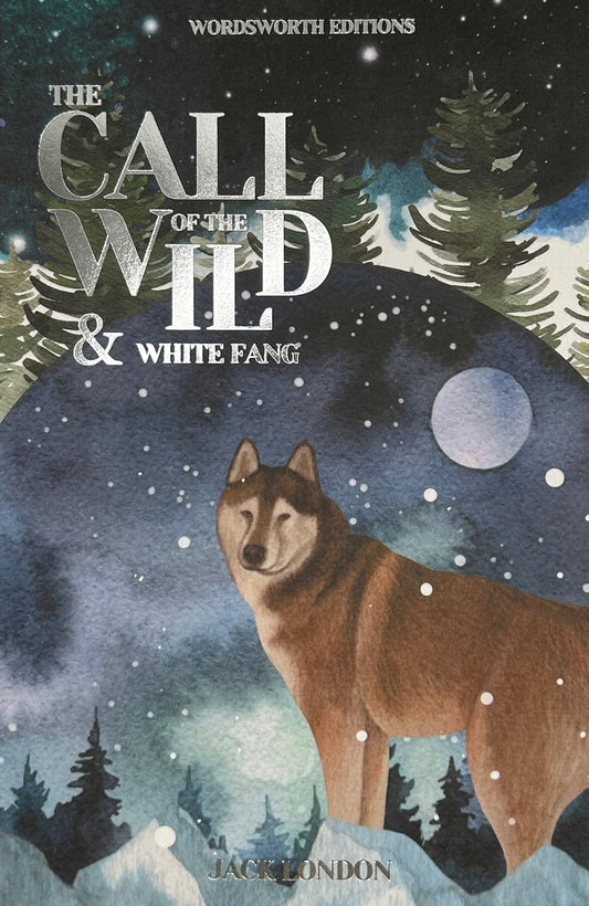 Call of the Wild & White Fang By Jack London - Wordsworth Classics