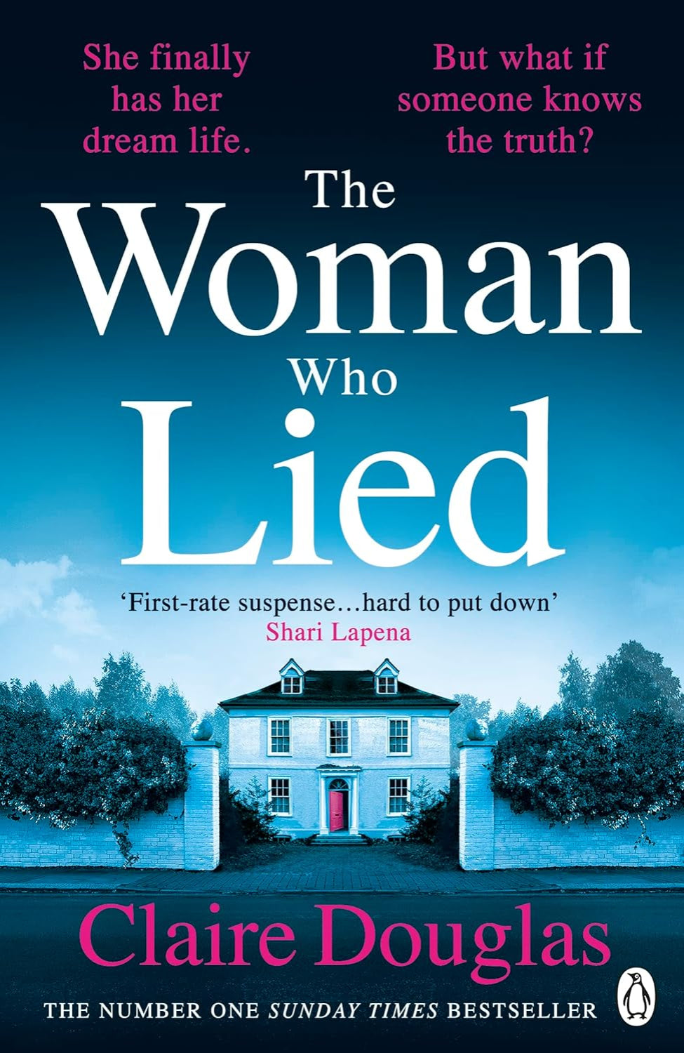 The Woman Who Lied By Claire Douglas