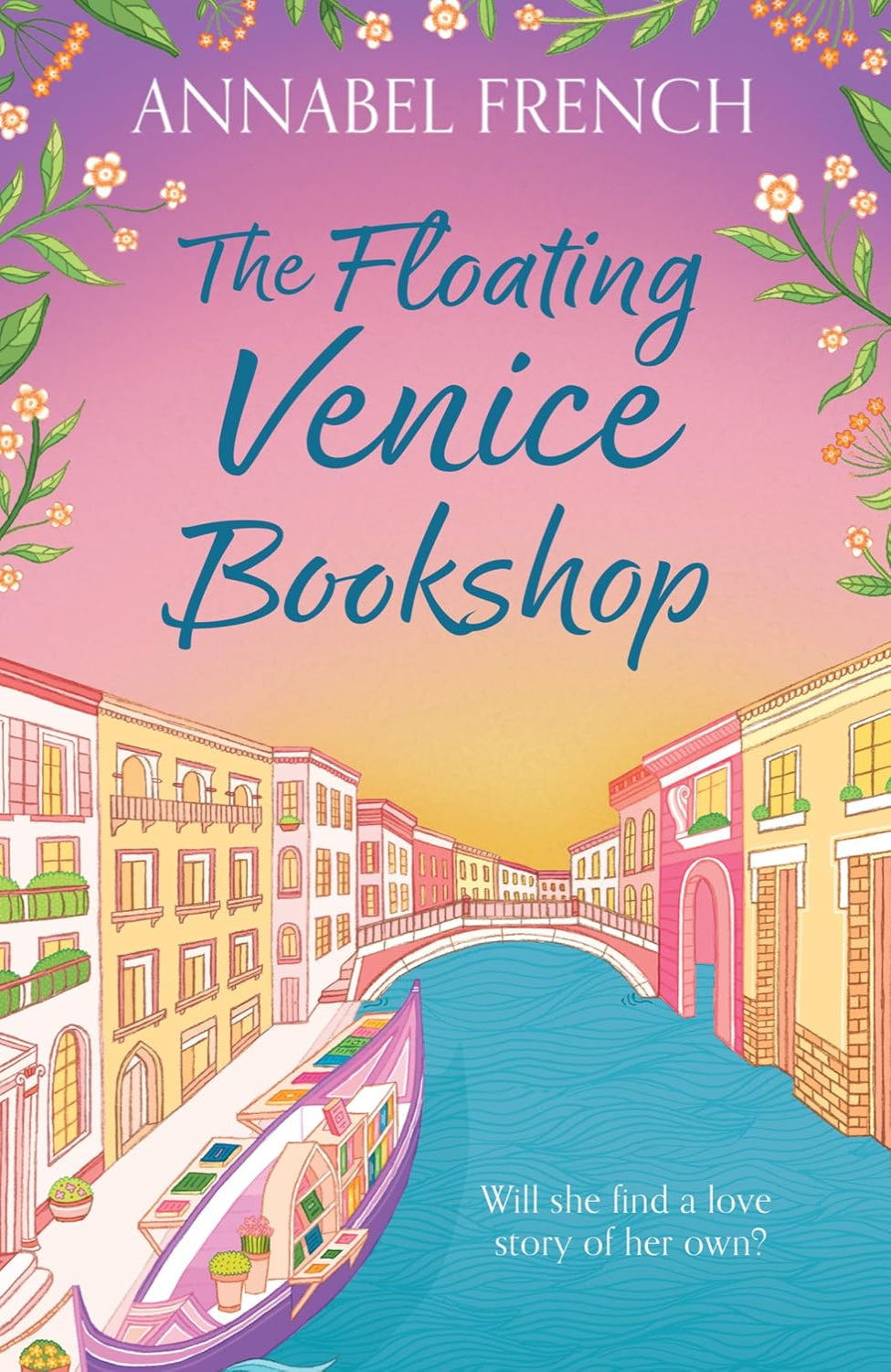 The Floating Venice Bookshop By Annabel French - The Floating Shop #2