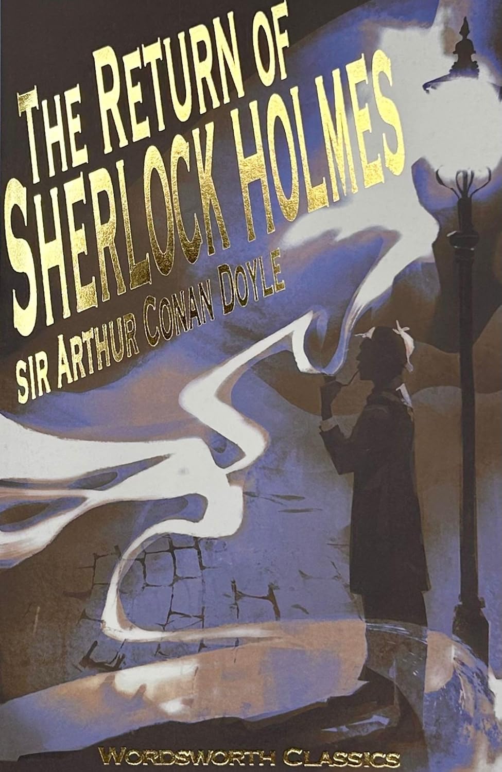 The Return of Sherlock Holmes - Wordsworth Classics