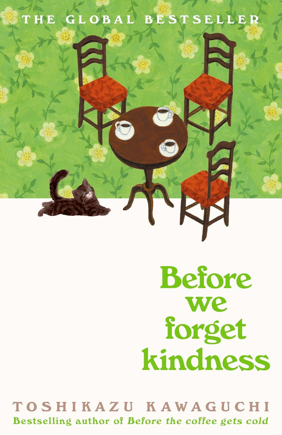 Before We Forget Kindness By Toshikazu Kawaguchi - Before the Coffee Gets Cold #5