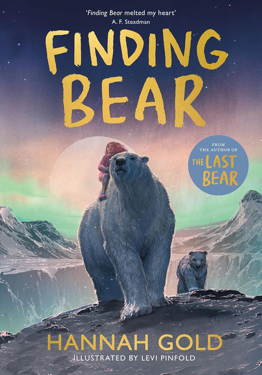 Finding Bear By Hannah Gold - The Last Bear #2