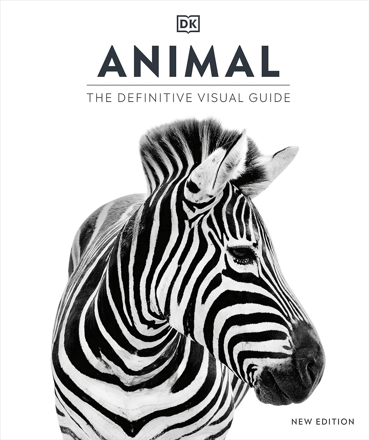 Animal: The Definitive Visual Guide - DK Definitive Visual Encyclopedias (Hardback)