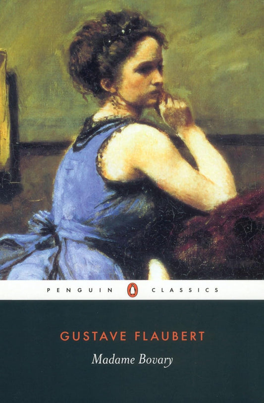 Madame Bovary By Gustave Flaubert