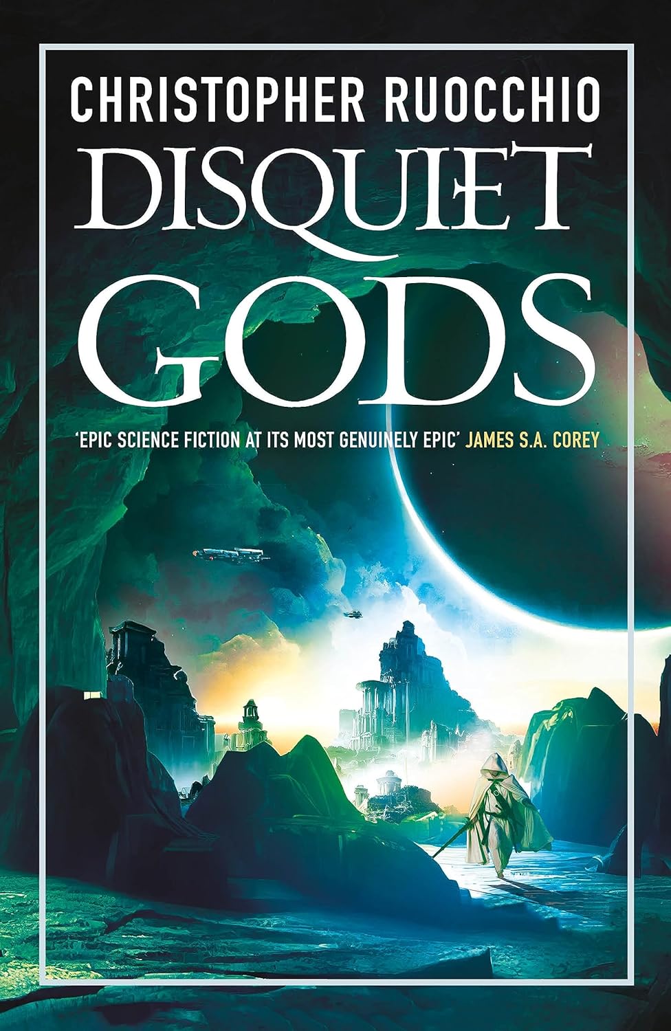 Disquiet Gods By Christopher Ruocchio - The Sun Eater #6