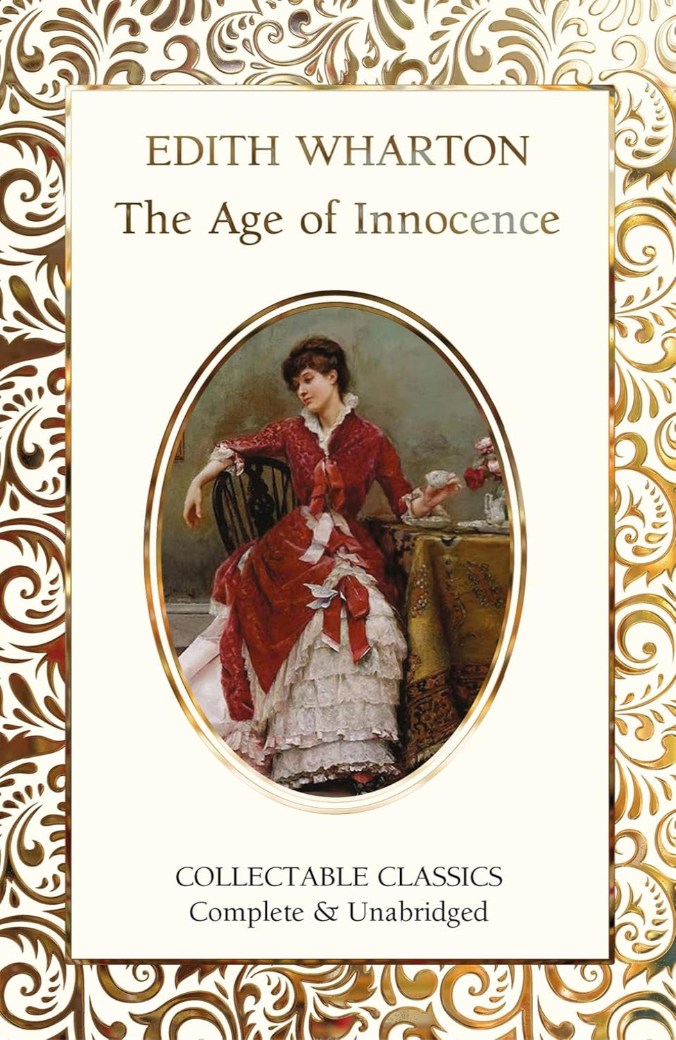The Age of Innocence - Flame Tree Collectable Classics (Hardback)