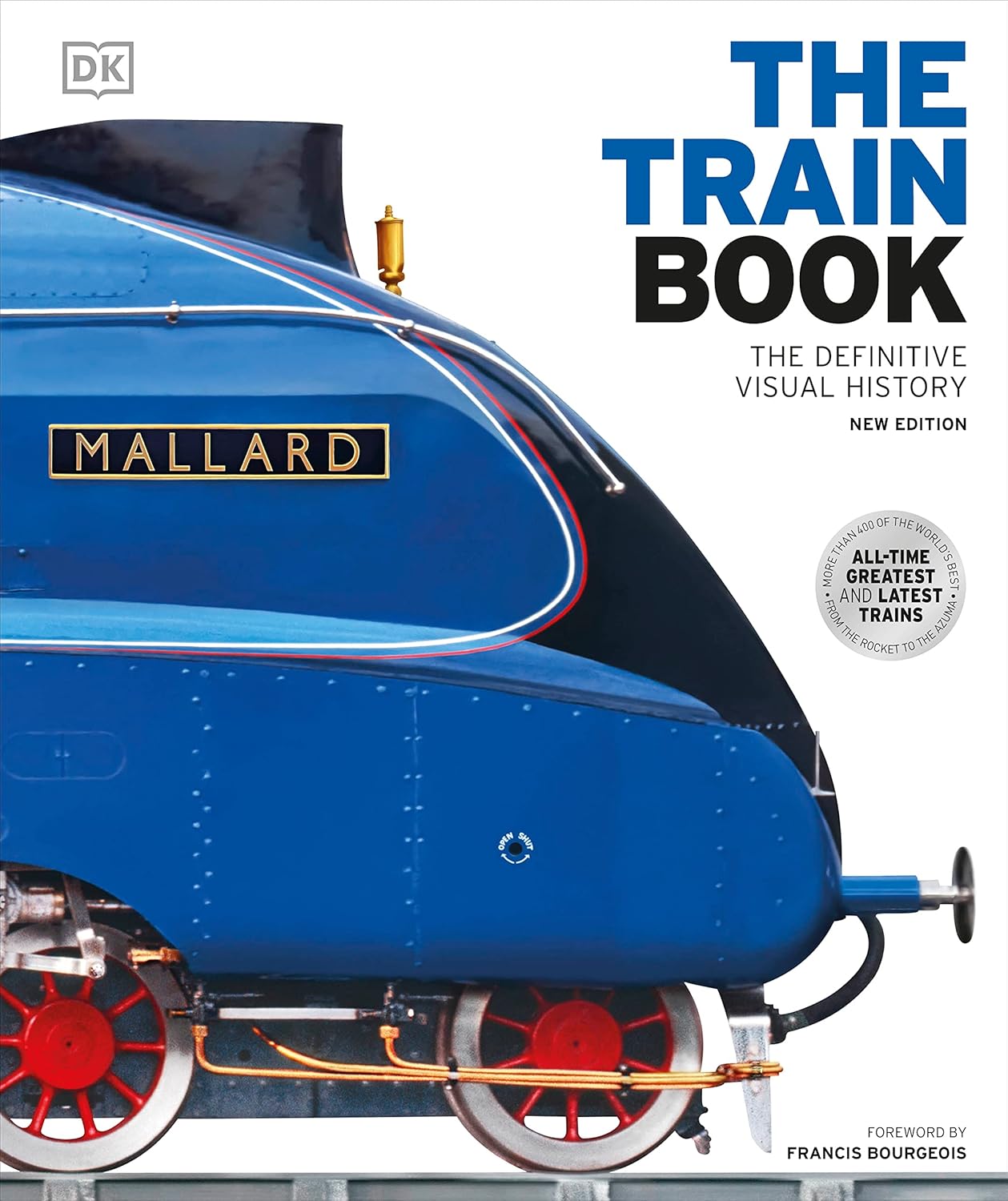 The Train Book: The Definitive Visual History - DK Definitive Transport Guides (Hardback)