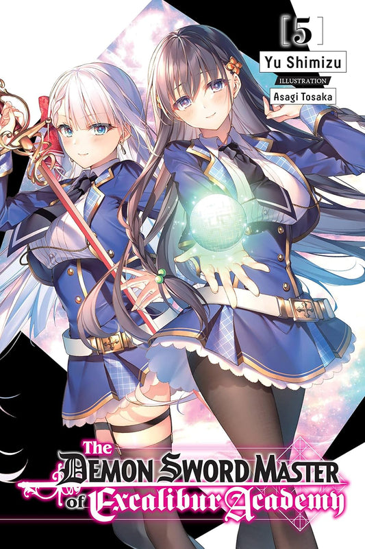 The Demon Sword Master of Excalibur Academy, Vol. 5 (light novel)
