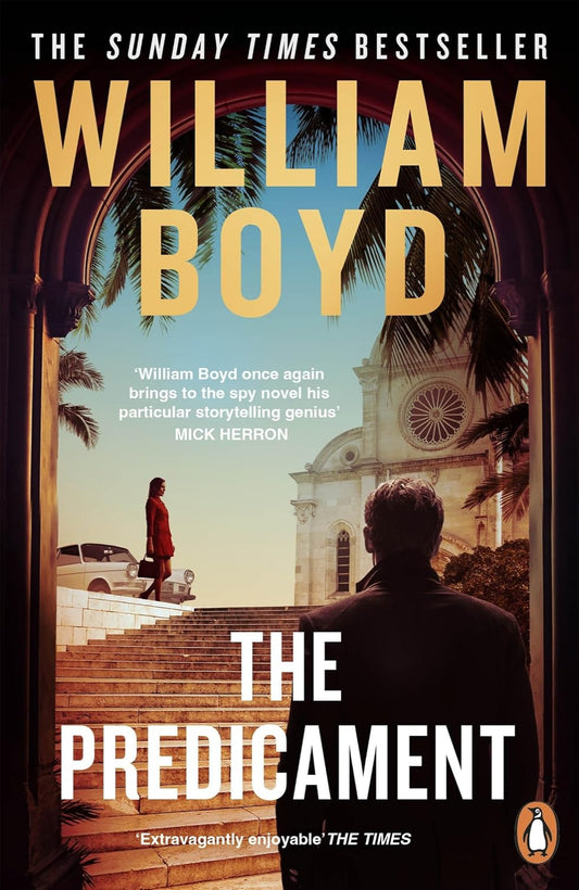 The Predicament By William Boyd - Gabriel Dax #2