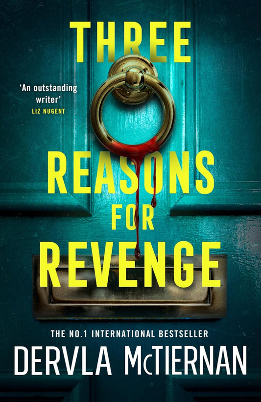 Three Reasons for Revenge By Dervla McTiernan (Hardback)