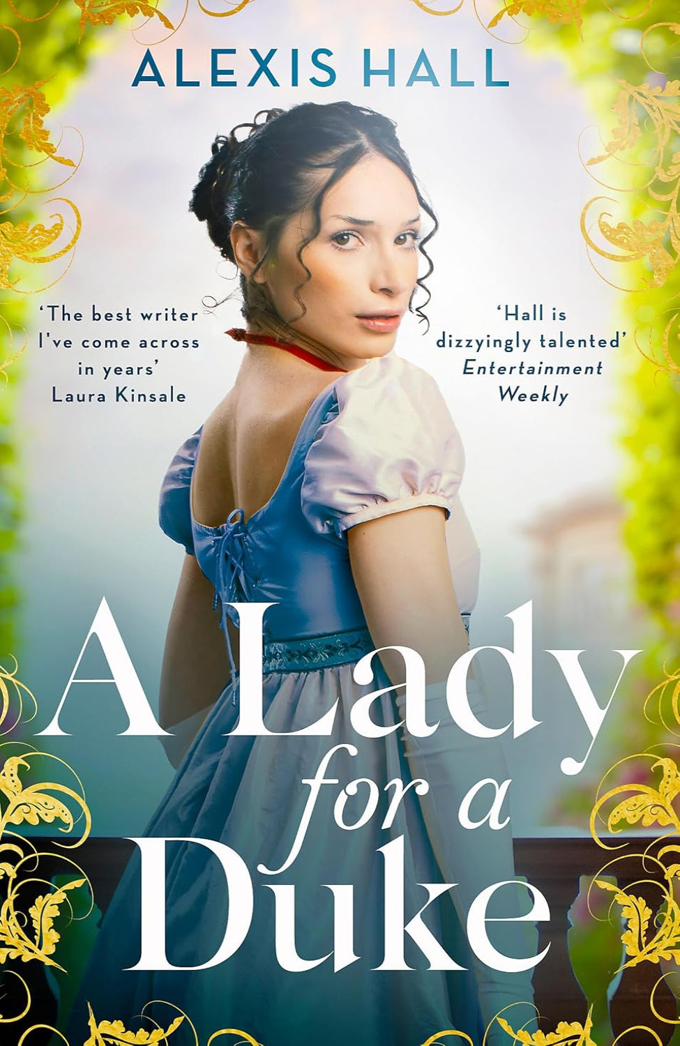 A Lady For a Duke By Alexis Hall