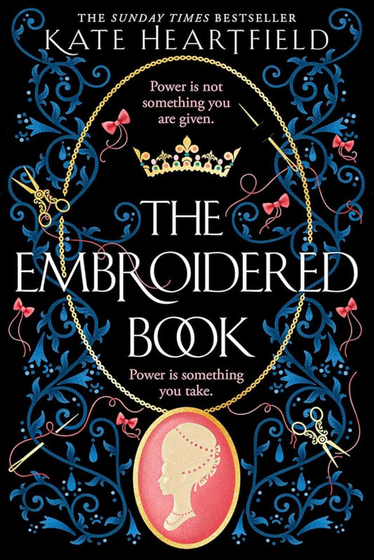 The Embroidered Book By Kate Heartfield