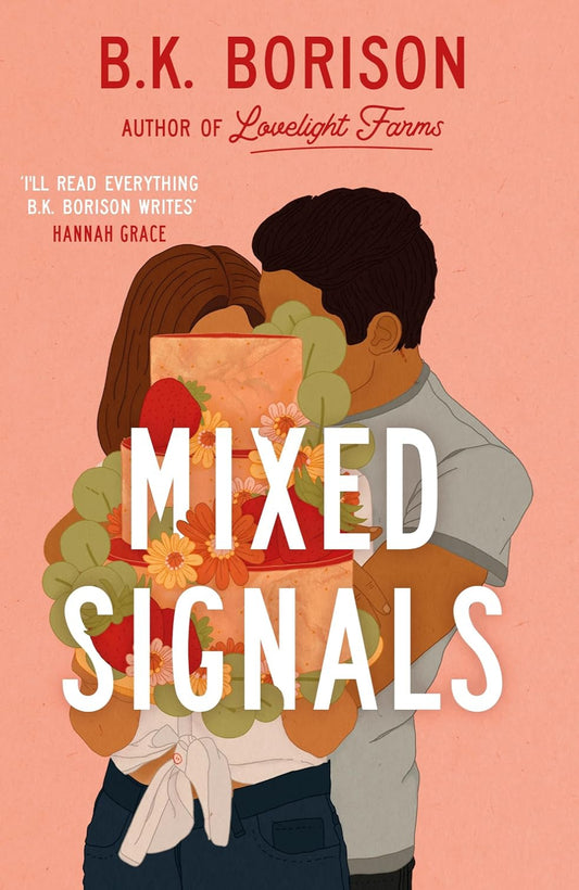 Mixed Signals By B.K. Borison - Lovelight #3