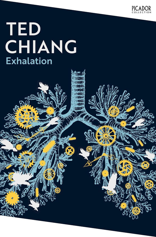 Exhalation By Ted Chiang